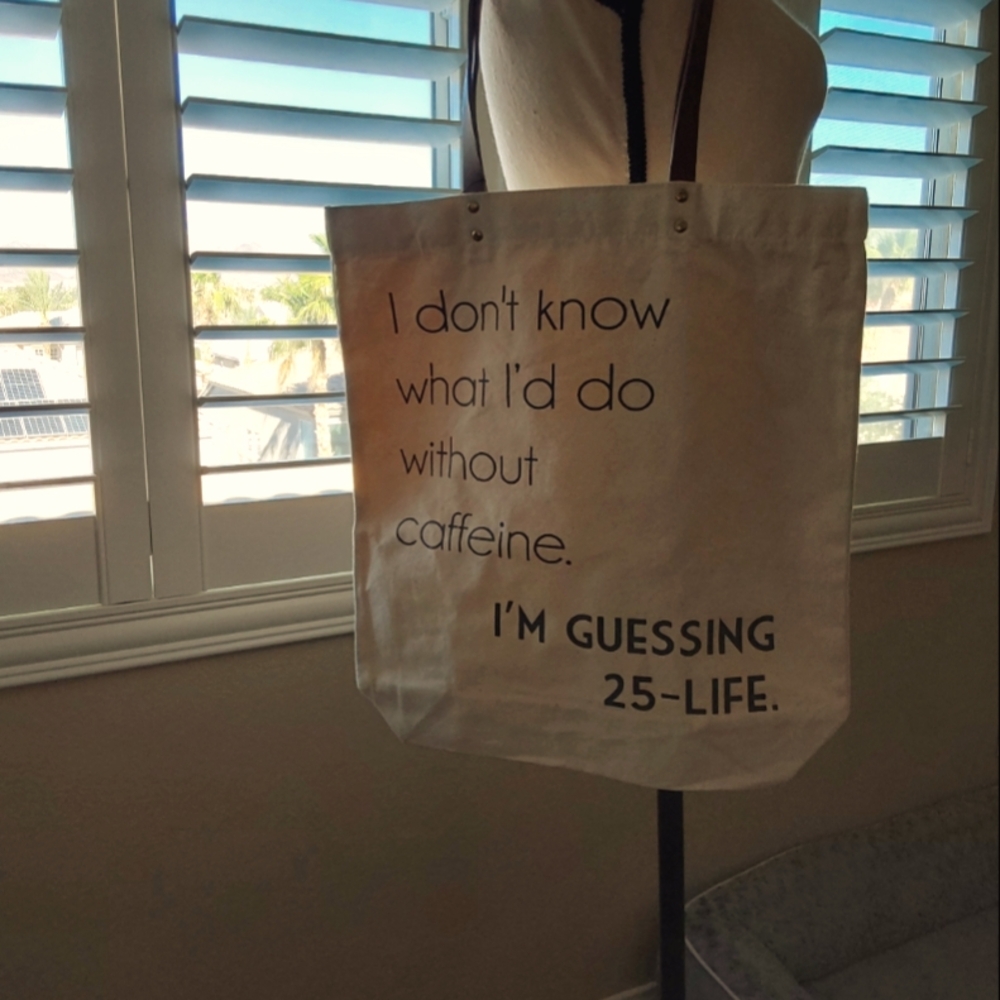 Canvas Tote Bag with Fun Quote